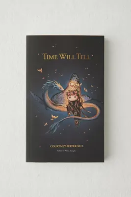Time Will Tell By Courtney Peppernell