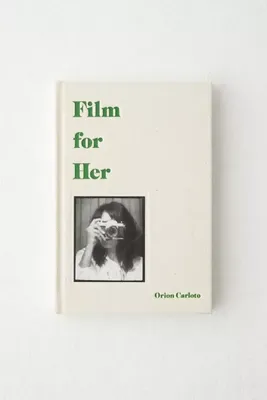Film For Her By Orion Carloto