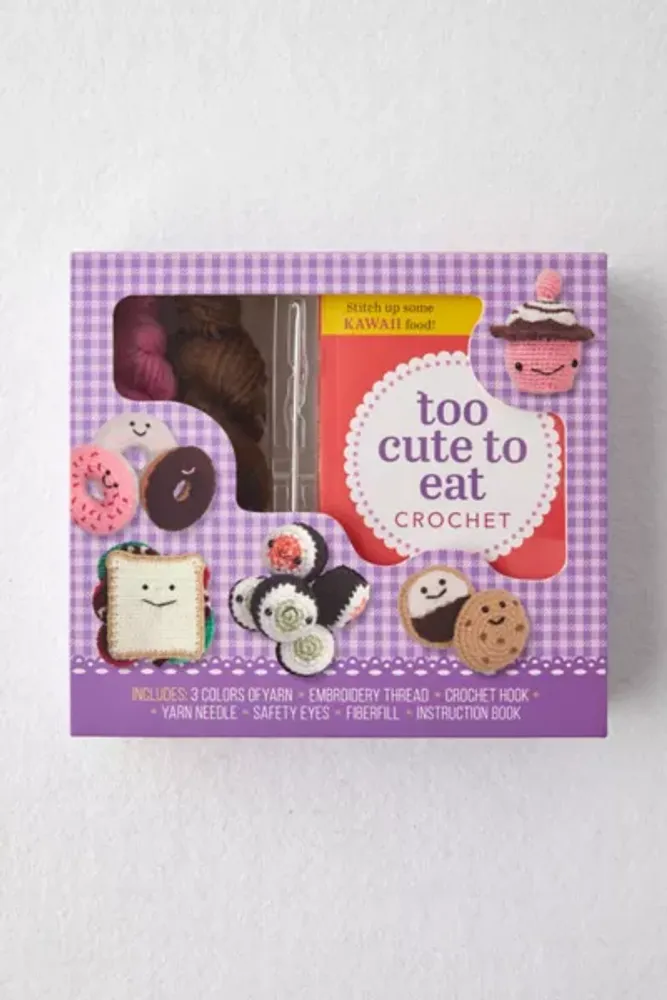 Too Cute to Eat Crochet Kit: Yummy Amigurumi Food and Fun