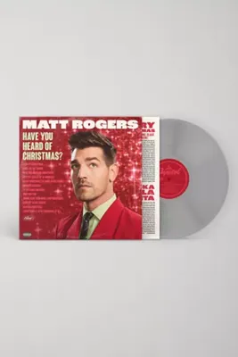 Matt Rogers - Have You Heard Of Christmas? Limited LP
