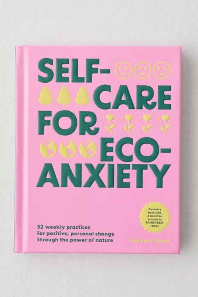 Self-Care For Eco-Anxiety By Rachael Cohen