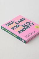 Self-Care For Eco-Anxiety By Rachael Cohen