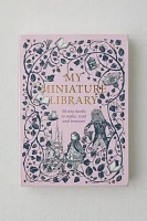 My Miniature Library: 30 Tiny Books To Make, Read And Treasure By Daniela Jaglenka Terrazzini