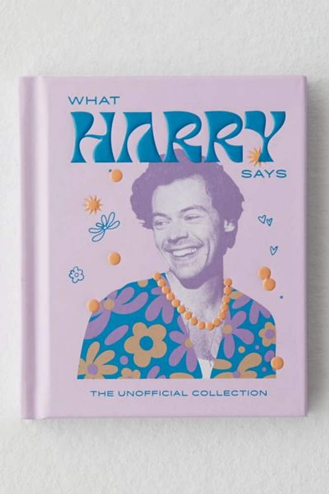 What Harry Says: The Unofficial Collection By Hardie Grant Books