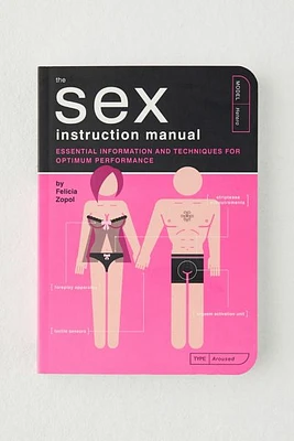 The Sex Instruction Manual By Felicia Zopol