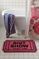 Ticket To The S*** Show Bath Mat