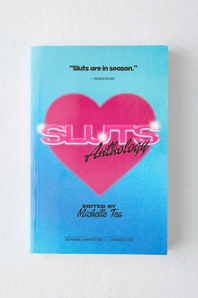 SLUTS: Anthology By Michelle Tea