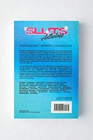 SLUTS: Anthology By Michelle Tea