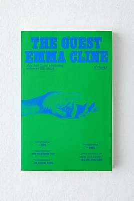 The Guest: A Novel By Emma Cline