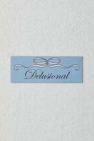 A Shop Of Things Delusional Car Bumper Magnet