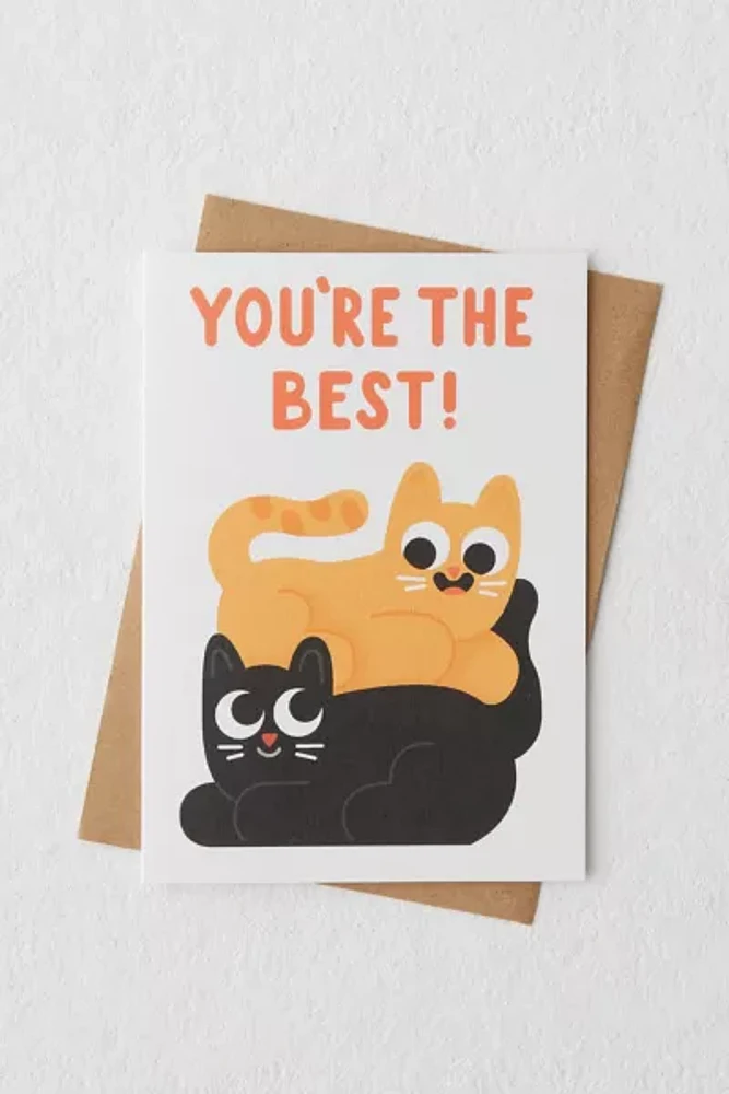 You’re The Best Cat Greeting Card