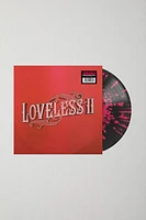 Loveless - Loveless II Limited LP