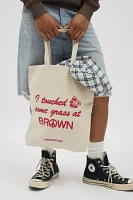 I Touched Some Grass At Brown Tote Bag