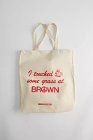 I Touched Some Grass At Brown Tote Bag