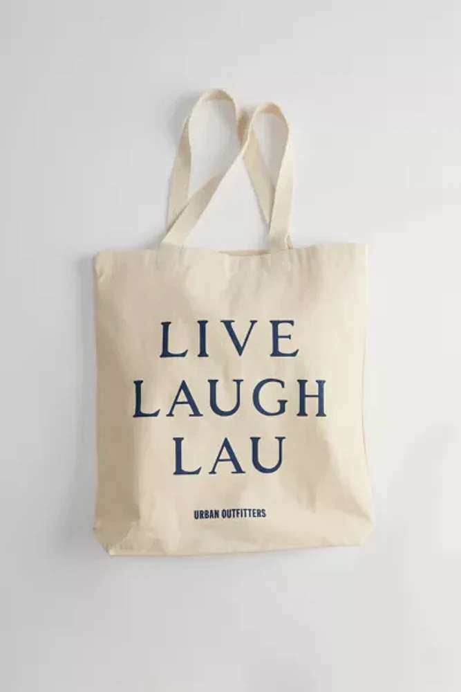 Live Laugh LAU Tote Bag