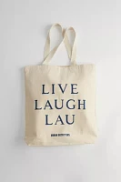 Live Laugh LAU Tote Bag