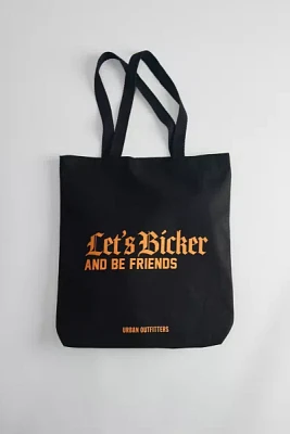 Let’s Bicker & Be Friends Tote Bag