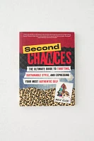 Second Chances: The Ultimate Guide To Thrifting, Sustainable Style, And Expressing Your Most Authentic Self By Macy Eleni