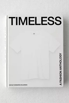 Timeless: A Fashion Anthology By Hayley Edwards-Dujardin