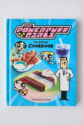 The Powerpuff Girls: The Official Cookbook By Tracey West & Lisa Kingsley