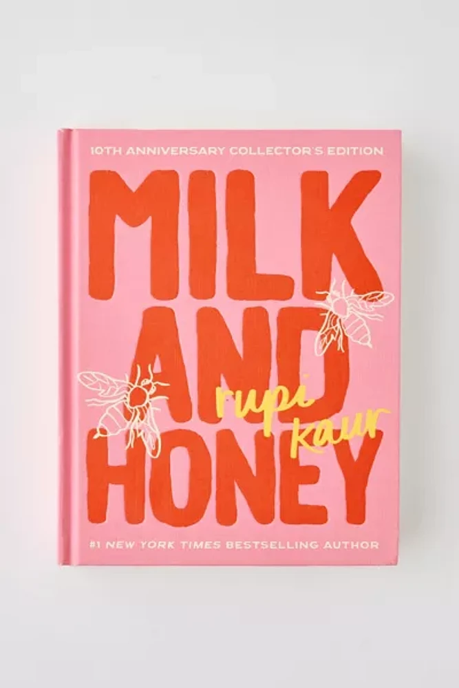 Milk And Honey: 10th Anniversary Collector's Edition By Rupi Kaur