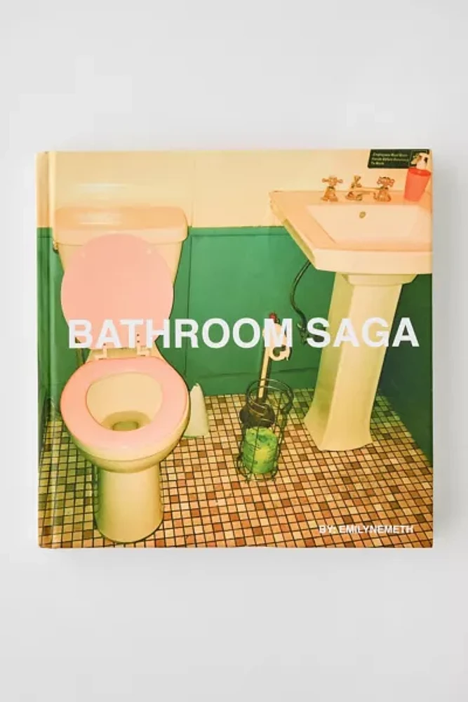 Bathroom Saga By Emily Nemeth