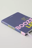 Booze Less: Rethinking Drinking For The Sober & Curious By Millie Gooch