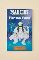 Mad Libs: For The Fans: Billie Eilish Edition By Katie Fehrenbaker