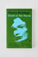 Death In Her Hands By Ottessa Moshfegh