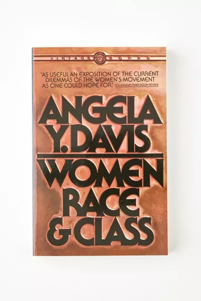 Women, Race & Class By Angela Y. Davis