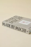 Made By MSCHF By Lukas Bentel, Kevin Wiesner & Karen Wong
