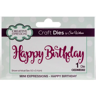 Creative Expressions Mini Expressions Happy Birthday Craft Die