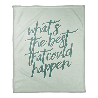 50" x 60" What's the Best That Could Happen Coral Fleece Blanket