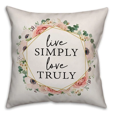 Live Simply, Love Truly Throw Pillow