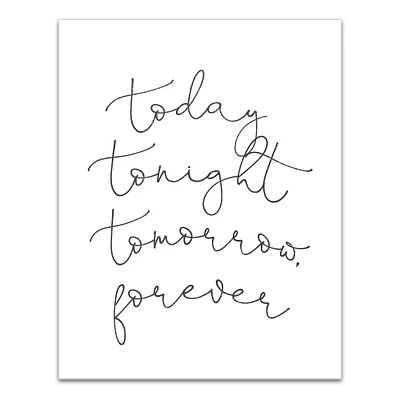 Today Tonight Tomorrow Forever Canvas Wall Art