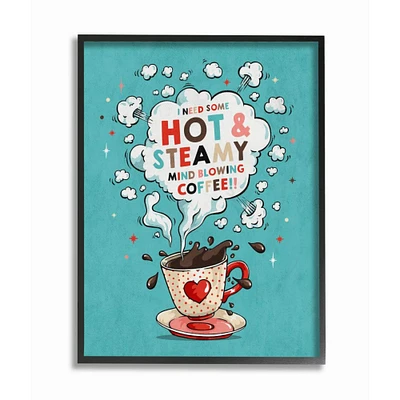 Stupell Industries Hot & Steamy Coffee Black Framed Wall Art