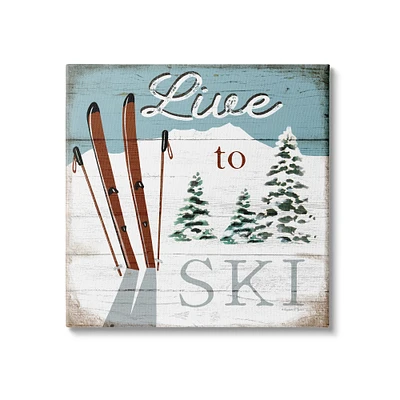 Stupell Industries Live To Ski Rustic Snow Sports Rustic Cabin Canvas Wall Art