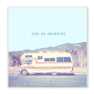 Stupell Industries Take Me Anywhere Family Camper Vintage Photograph,12" x 12"