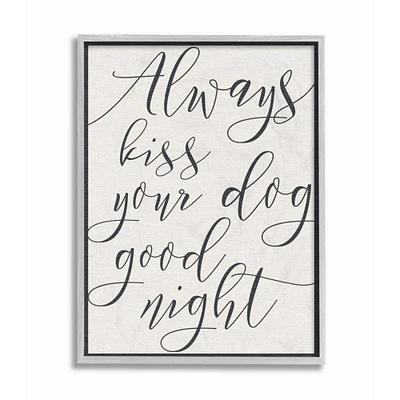 Stupell Industries Always Kiss Your Dog Goodnight Wall Art in Frame