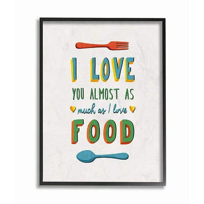 Stupell Industries I Love Food Black Framed Wall Art