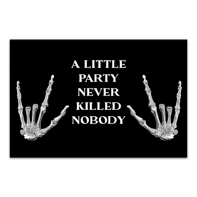 A Little Party Never Killed Nobody Canvas Wall Art