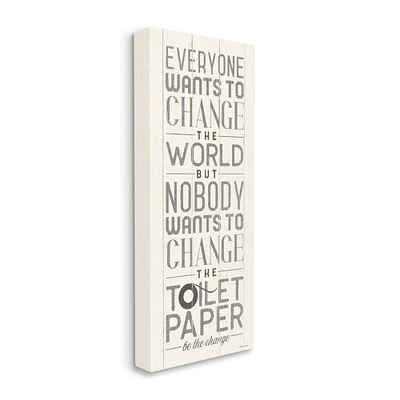 Stupell Industries Everyone Wants To Change The World White Planked Look Typography Canvas Wall Art