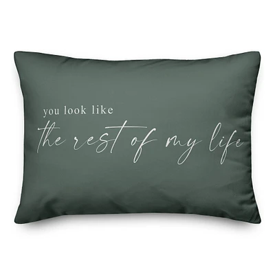 Rest Of My Life 20" x 14" Throw Pillow