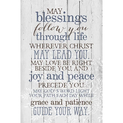 May Blessings Follow You Wood Plaque