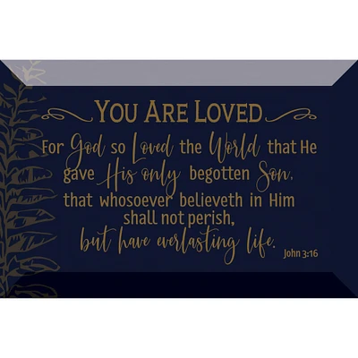 You Are Loved Glass Plaque with Easel & Hanger