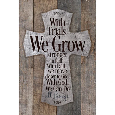 New Horizons With Trials We Grow Stronger Wood Plaque
