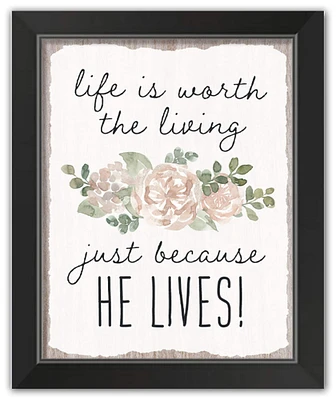 Because He Lives 3 11" x 14" Black Framed Print Under Plexiglass