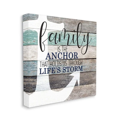 Stupell Industries Family Anchor through Storm Motivational Phrase Wood Grain Canvas Wall Art