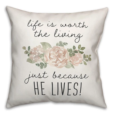 Because He Lives Pillow 2 18" x 18" Throw Pillow