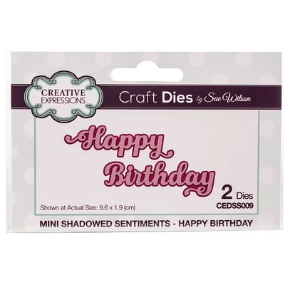 Creative Expressions Shadowed Sentiments Happy Birthday Craft Dies